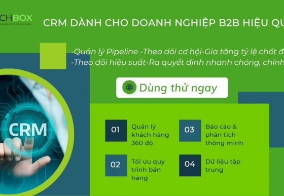 Phần mềm CRM cho doanh nghiệp B2B: Giải pháp quản lý khách hàng và tối ưu bán hàng